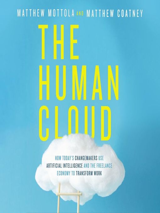 Title details for The Human Cloud by Matthew  Mottola - Wait list